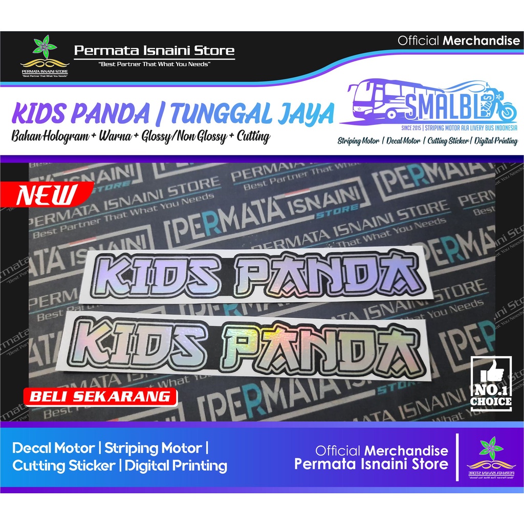 Jual Sticker Hologram Julukan KIDS PANDA TUNGGAL JAYA New by PIS