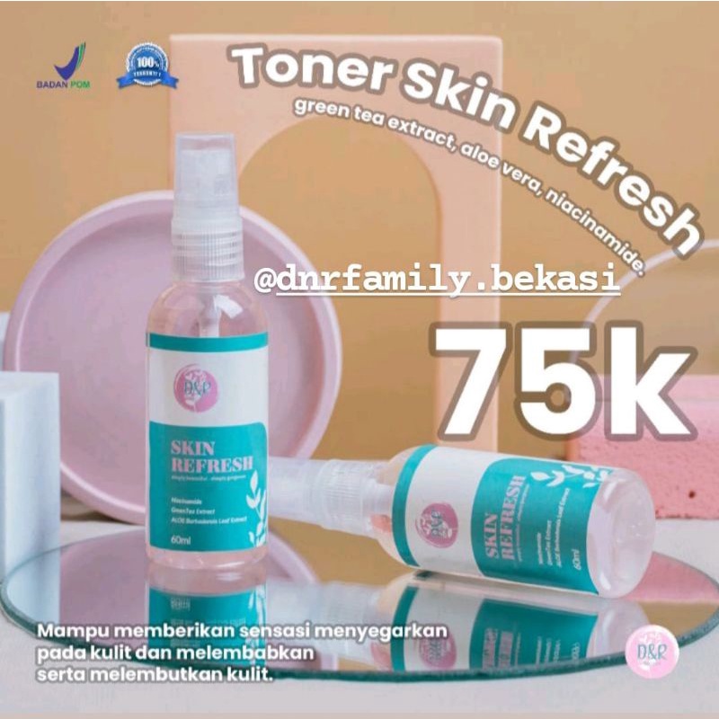 DnR Skin Refresh ( toner) D&R Skincare BPOM