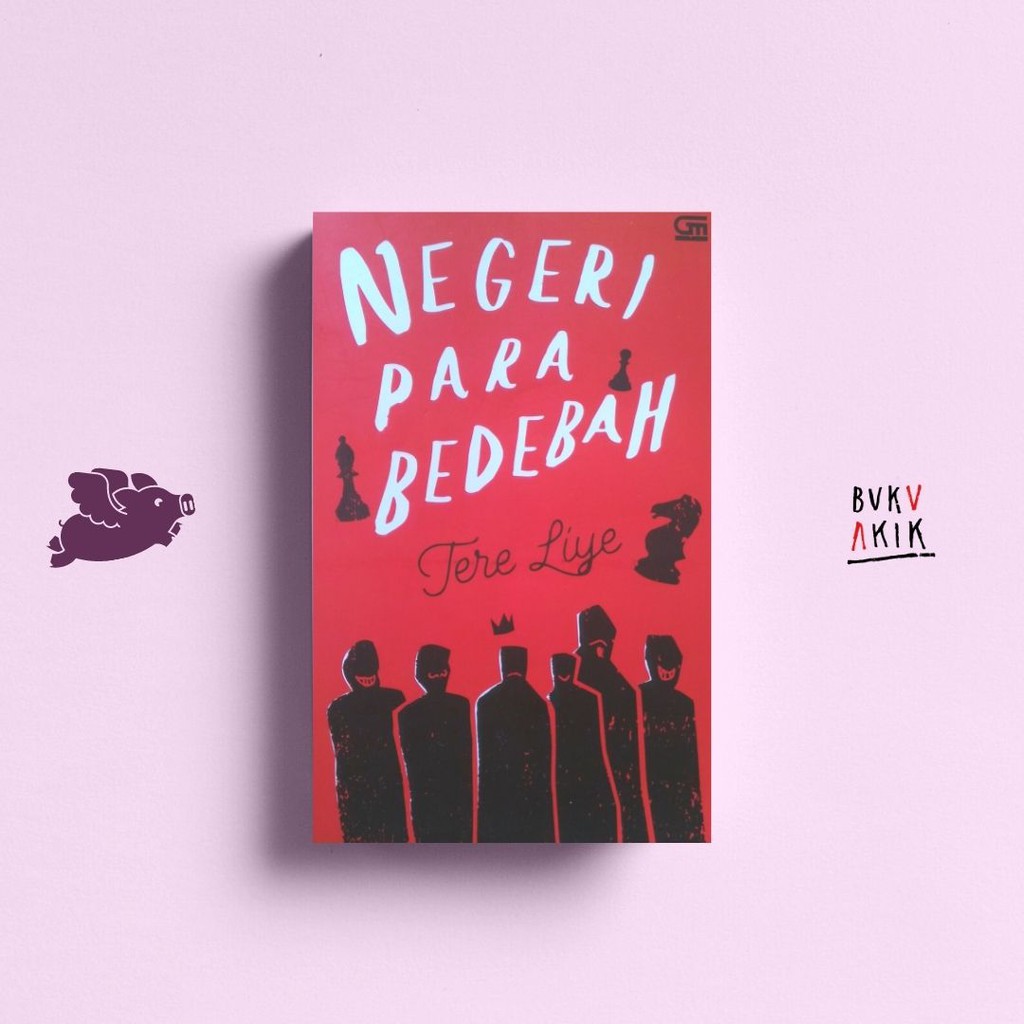 Negeri Para Bedebah - Tere Liye