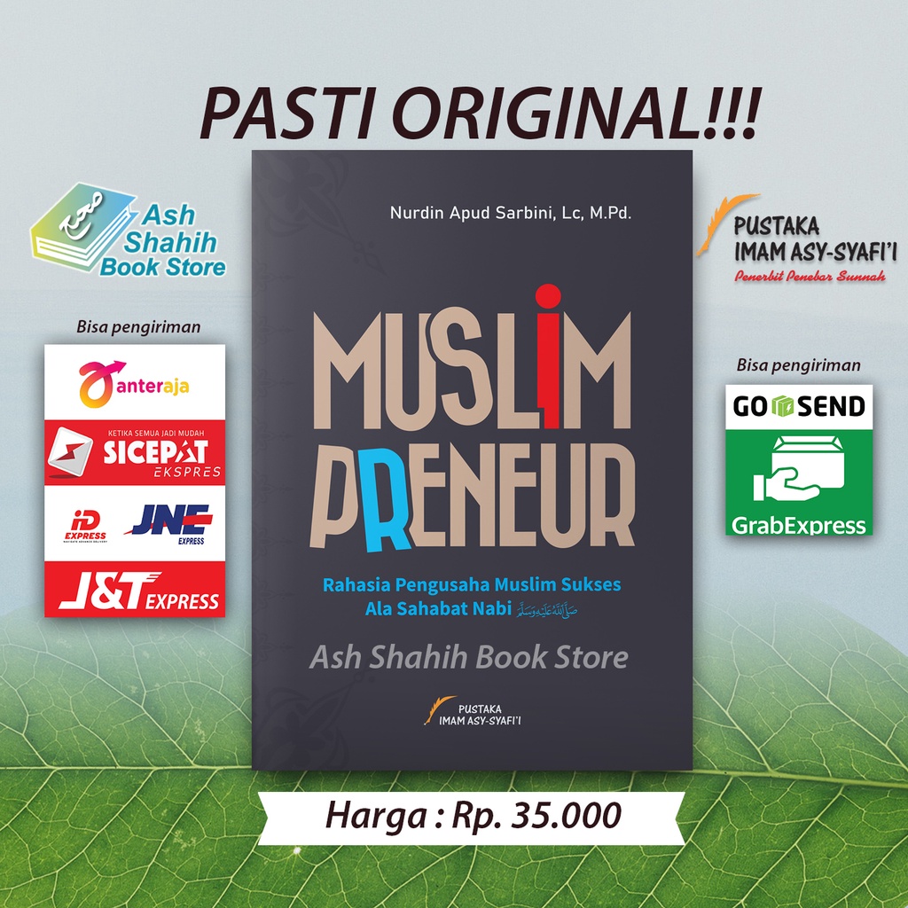 Muslim Preneur - Rahasia Pengusaha Muslim Sukses Ala Sahabat Nabi - Pustaka Imam Asy Syafii Original