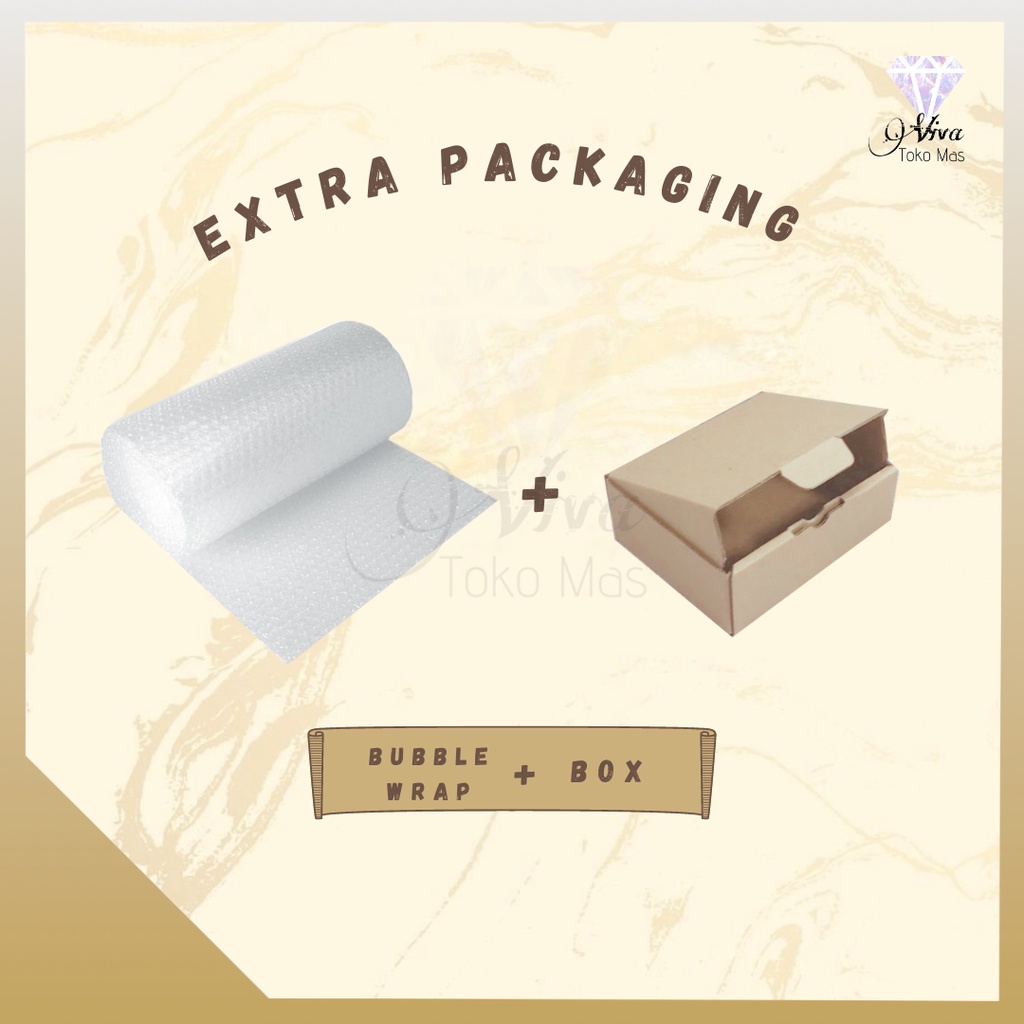 EXTRA PACKAGING AND BUBLE WRAP