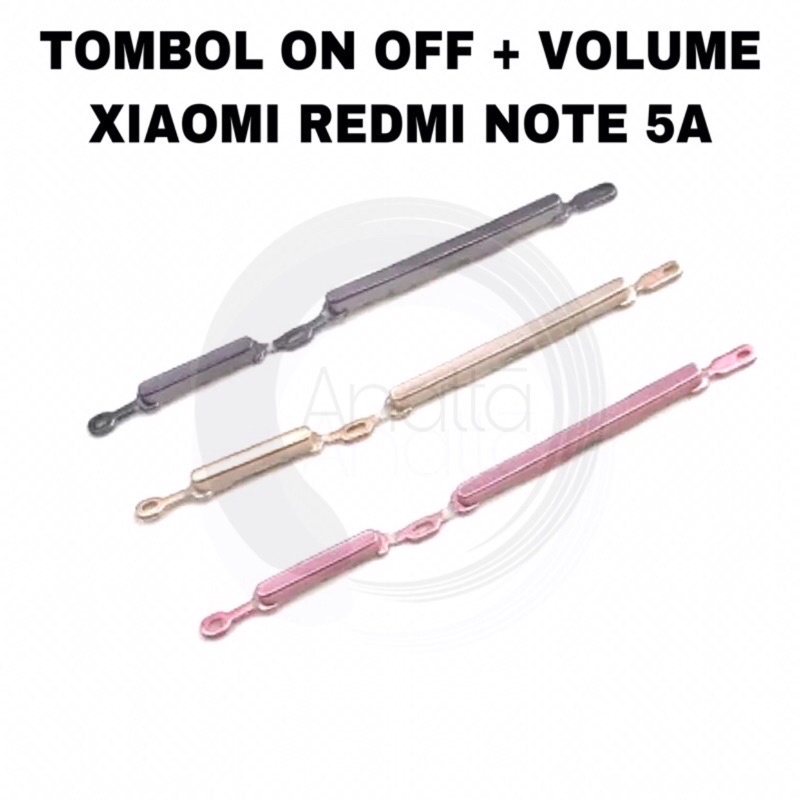 TOMBOL ON OFF VOL XIAOMI REDMI NOTE 5A / NOTE 5A PRIME / Y1 - BUTTON KEYPAD