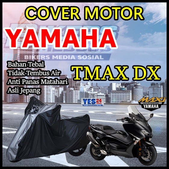 Jas Hujan Motor Yamaha TMAX DX / Sarung Selimut Motor TIMAX