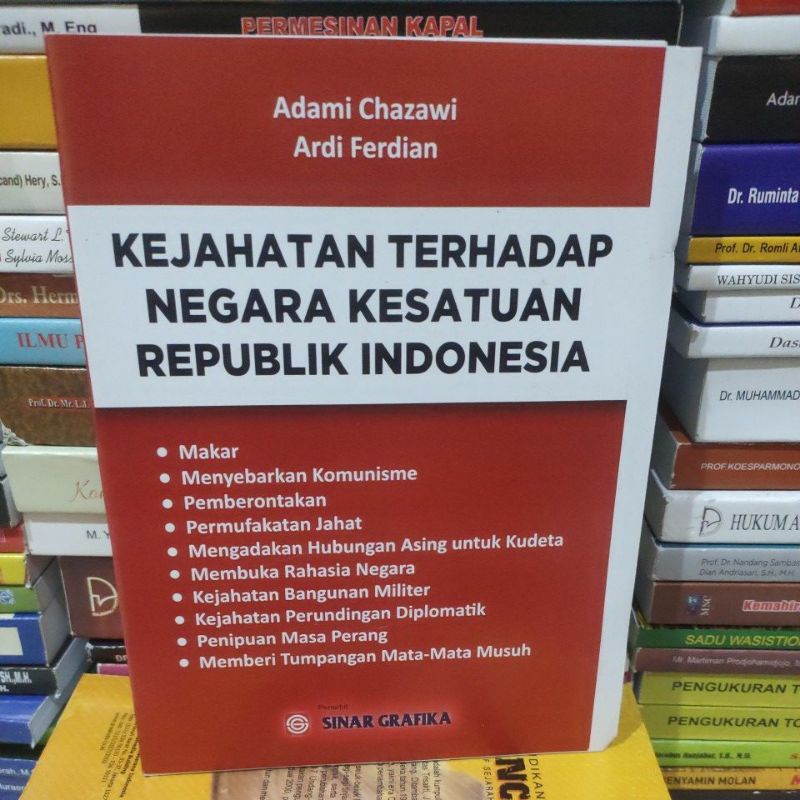 

kejahatan terhadap negara kesatuan republik indonesia by Adami chazawi