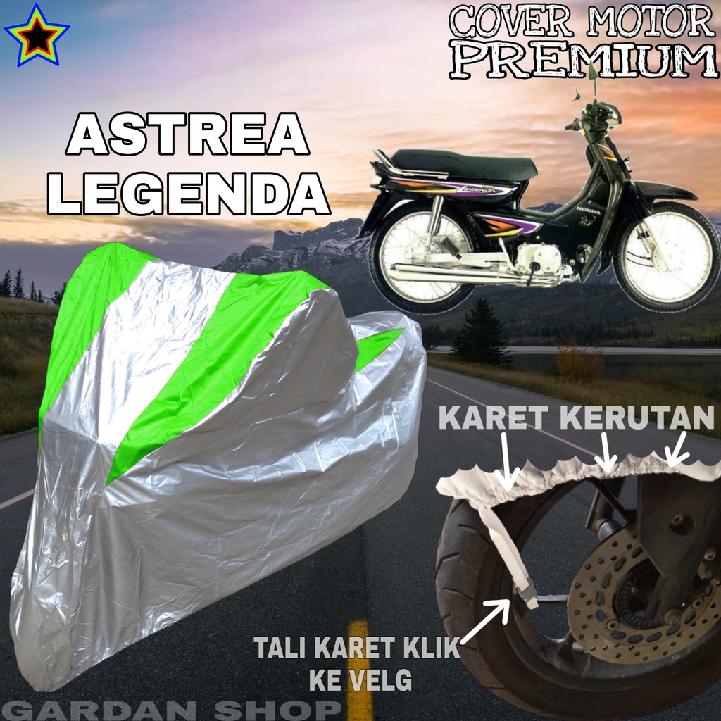 Sarung Motor ASTREA LEGEND Silver HIJAU Body Cover Penutup Pelindung Motor Astrea PREMIUM