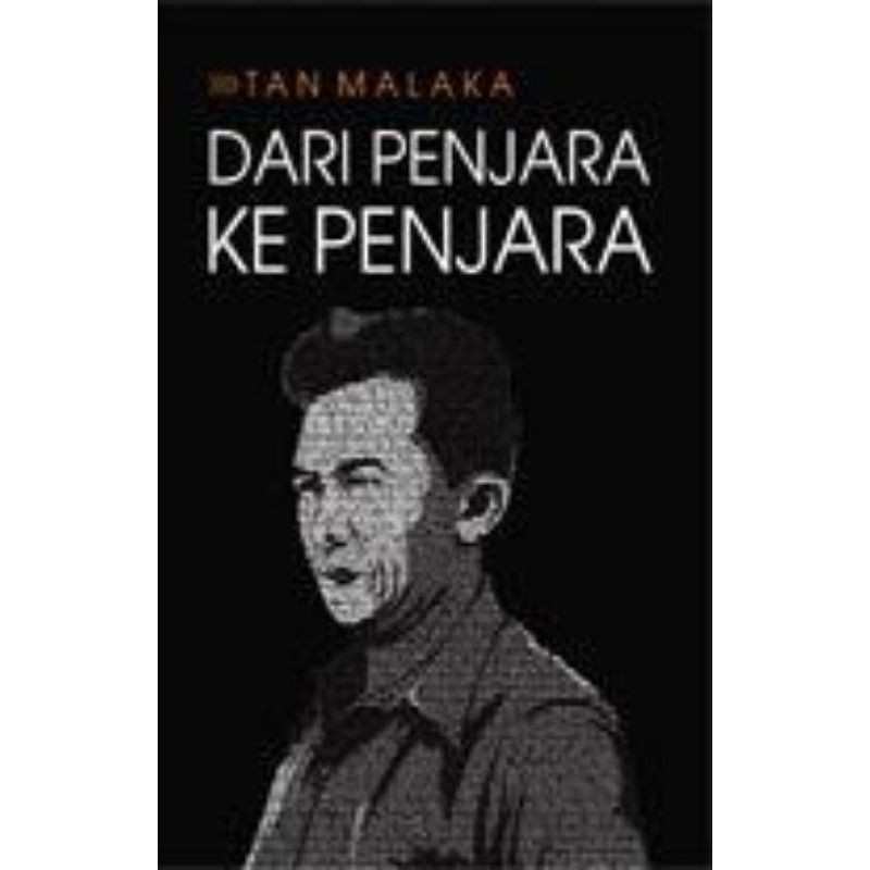 DARI PENJARA KE PENJARA - TAN MALAKA