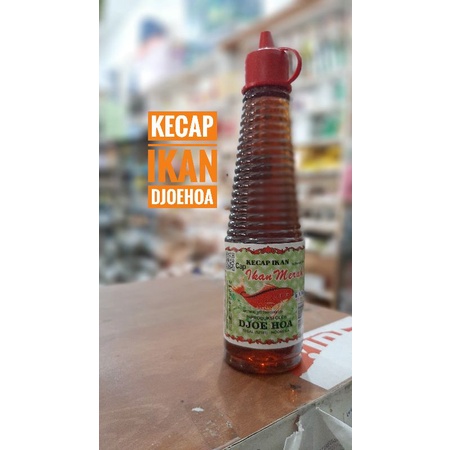 

Kecap Ikan Cap DJOE HOA