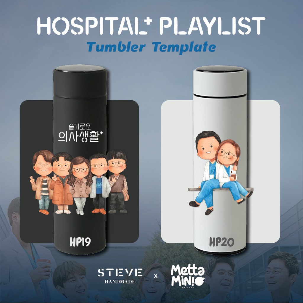 Tumbler Termos TM0331 – Hospital Playlist Theme [Steve x Mettamini]