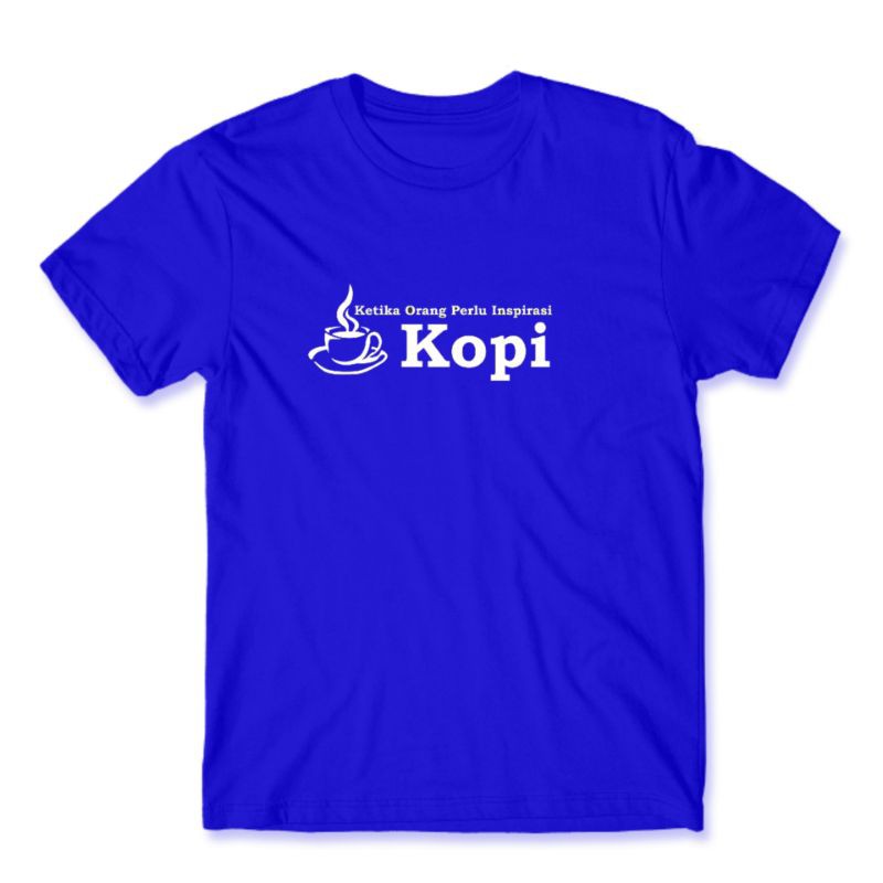 KAOS KOPI KETIKA OTAK PERLU INSPIRASI