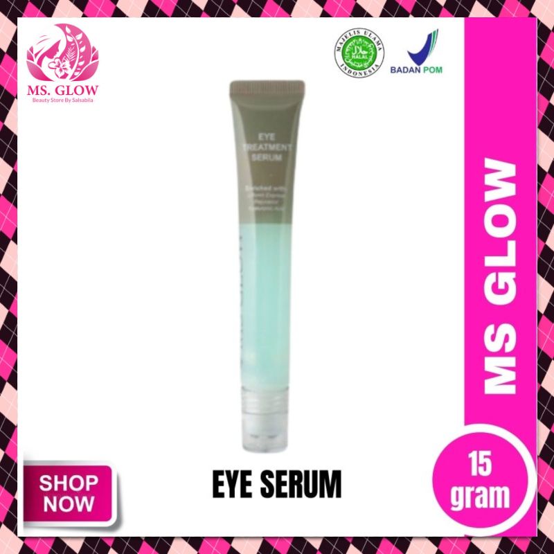 MS GLOW EYE SERUM | SERUM MS GLOW