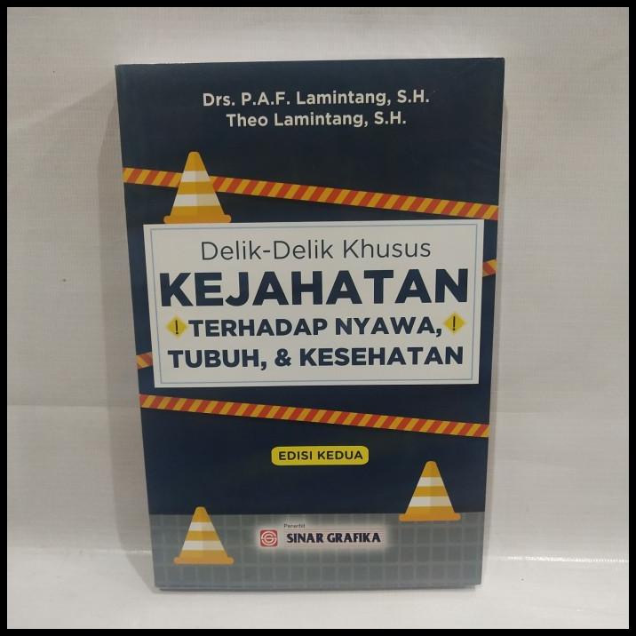 Buku Delik-Delik Khusus Kejahatan Terhadap Nyawa,Tubuh&Kesehatan | Caramel