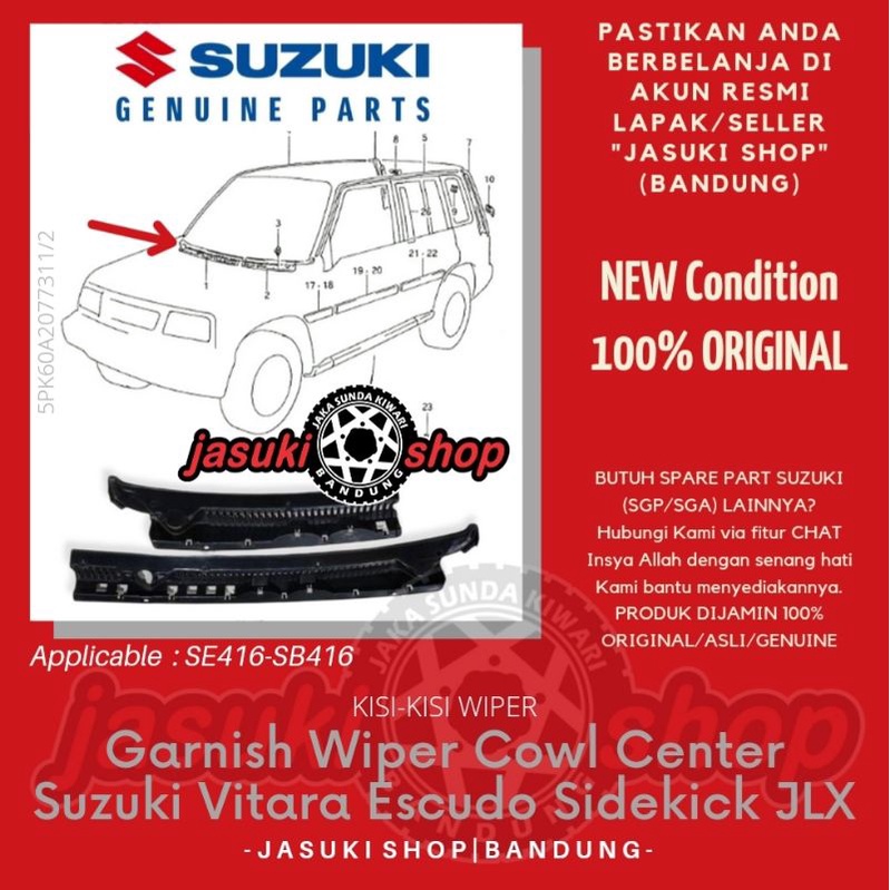Garnish Cowl Center Kisi Wiper Angsang Panggangan Sate Suzuki Vitara Escudo Sidekick Nomade JLX SE41