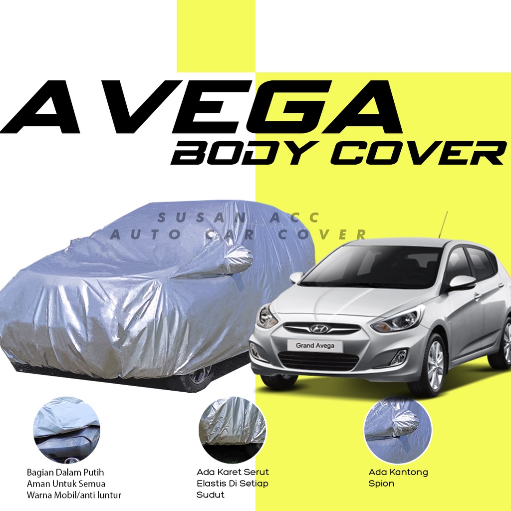 Body Cover Mobil avega Sarung Mobil hyundai avega/grand avega/hyundai grand avega/hyundai getz/getz/hyundai atos/hyundai atoz/ hyundai accent/accent/baleno lama/civic/civic lx/civic lama