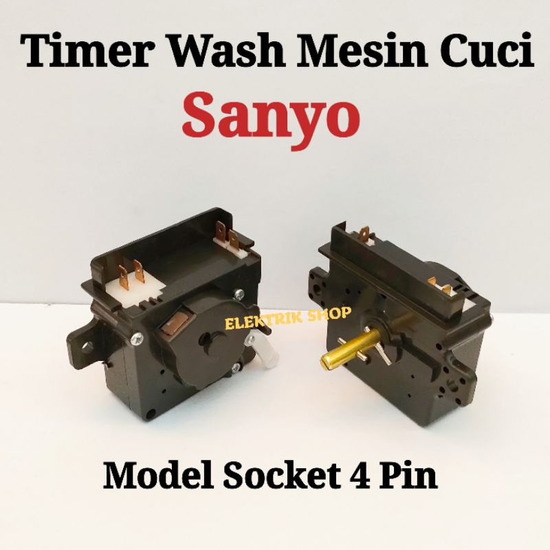 TIMER WASH MESIN CUCI SANYO MODEL SOCKET 4 PIN / 4 KAKI