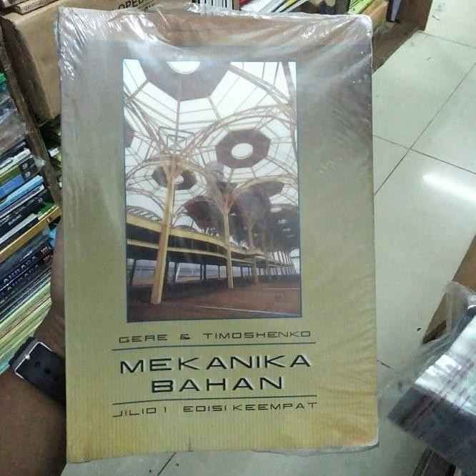 Buku Mekanika Bahan By Gere Dan Timosenko Jilid 1 Edisi Keempat