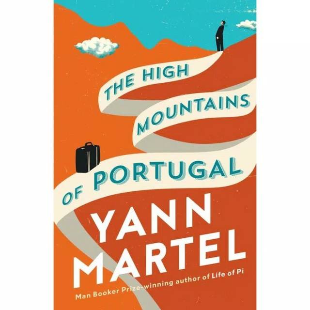 Yann Martel - The High Mountains of Portugal (English)