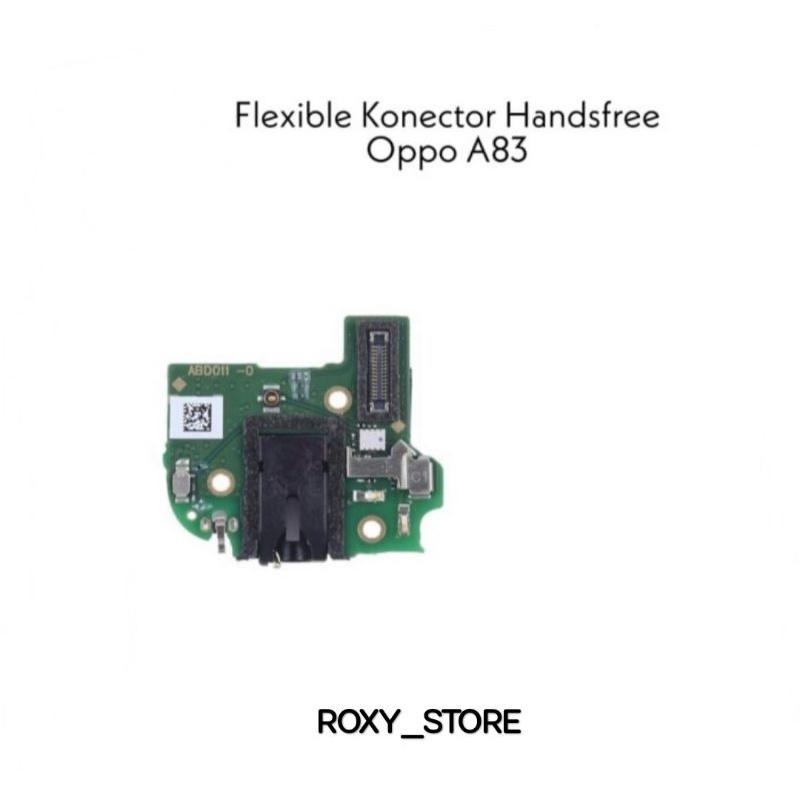 Board Connector Headset Hansfree PCB Oppo A83 Mic