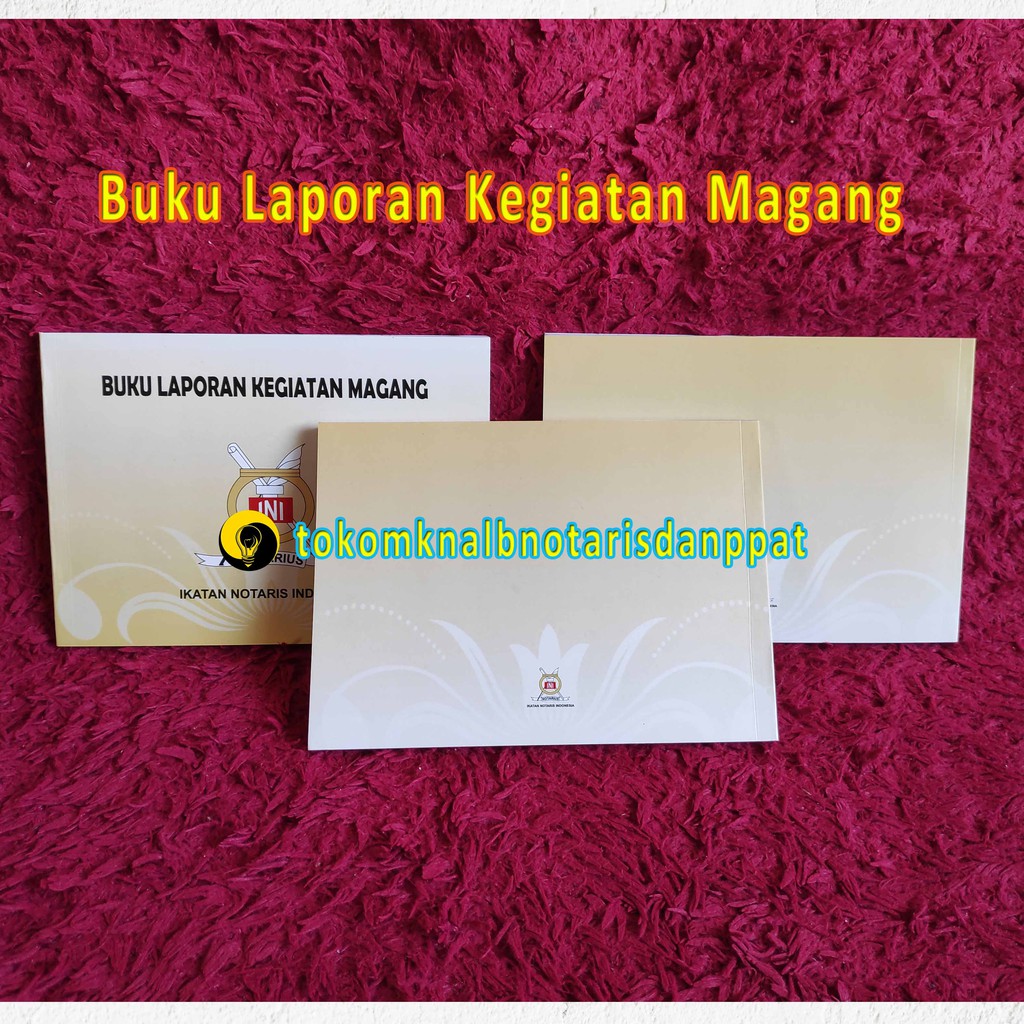 Terlaris Harga Promo Stok Terbatas Buku Laporan Kegiatan Magang Magang Notaris Calon Notaris Shopee Indonesia