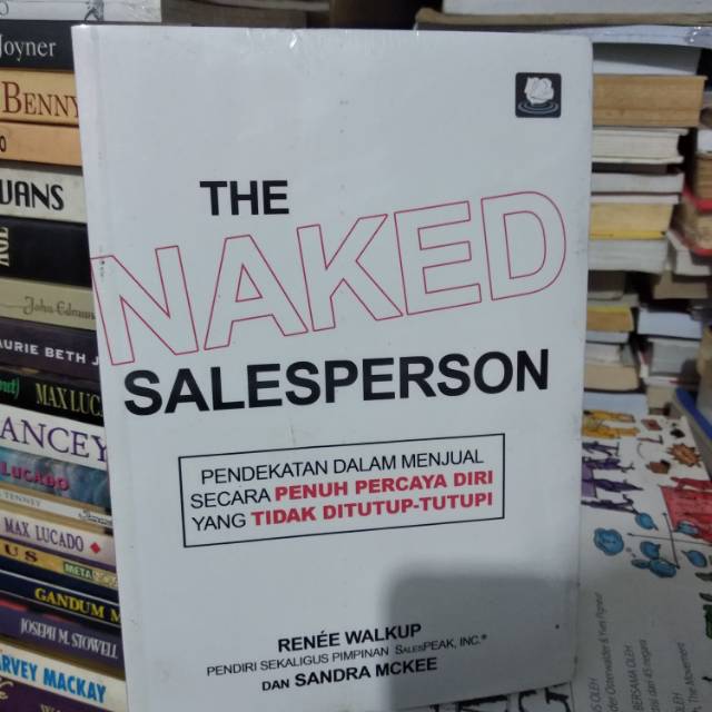 

Buku original - the naked salesperson oleh renee walkup