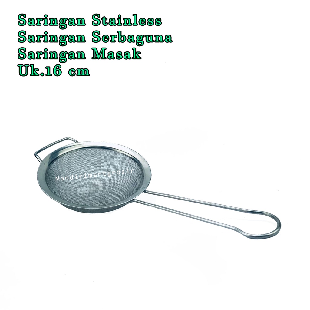 Saringan Serbaguna *Saringan Stainless * Saringan Masak * Uk.16 cm