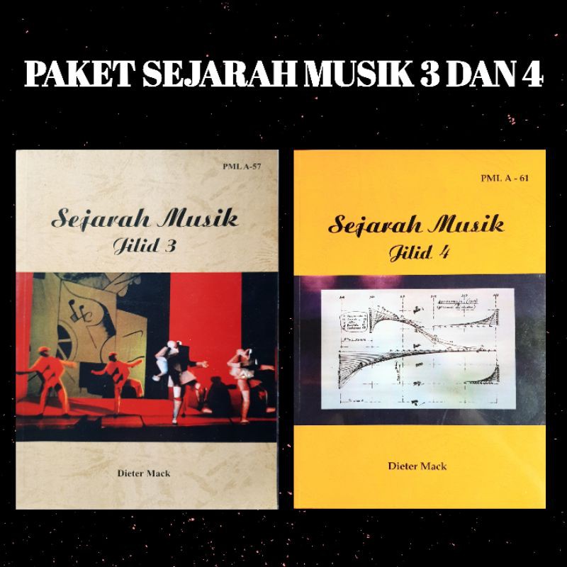 PAKET BUKU SEJARAH MUSIK JILID  3 DAN 4-buku musik-buku sejarah-sejarah musik pusat musik liturgi