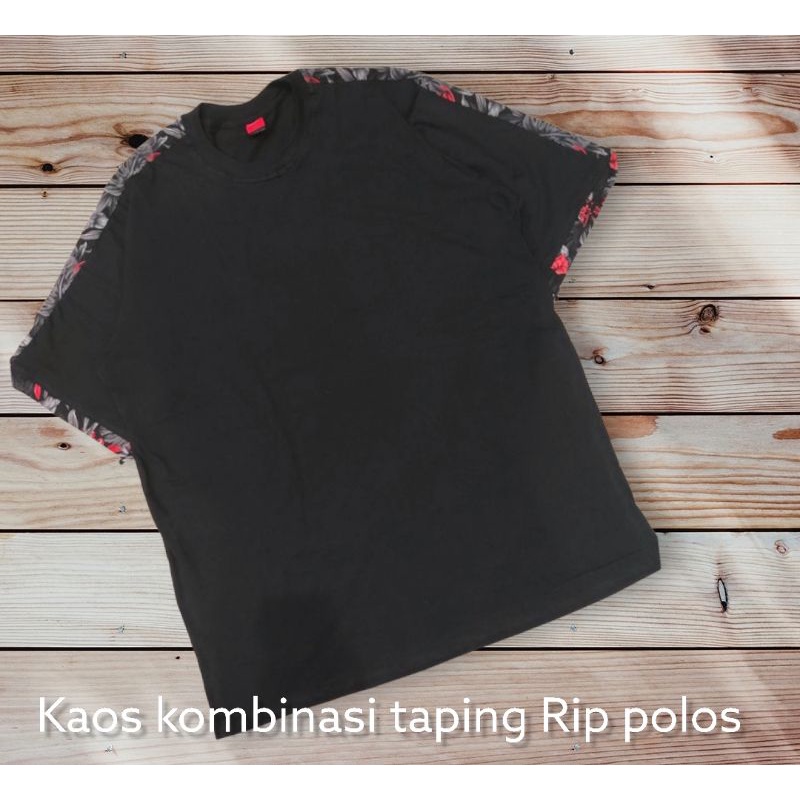 kaos kombinasi taping tulip Rip polos