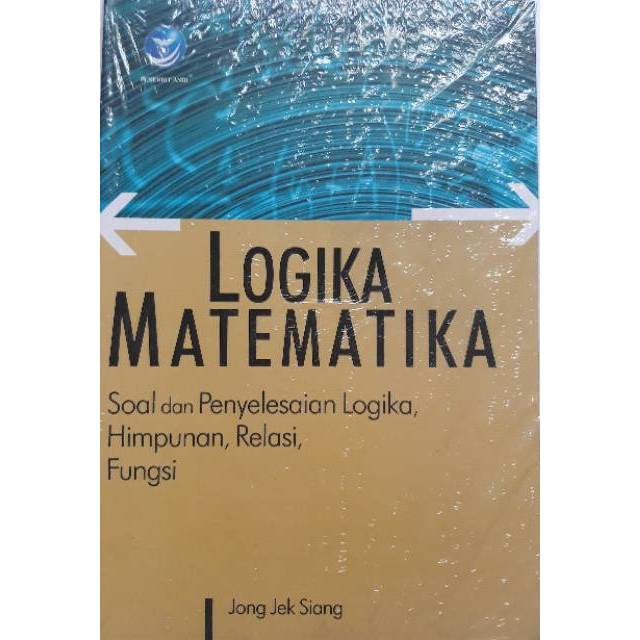 Buku Logika Matematika Himpunan Relasi Dan Fungsi