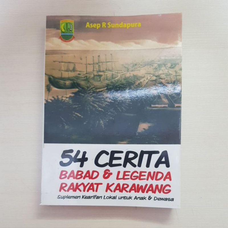 54 cerita babad dan legenda rakyat KARAWANG