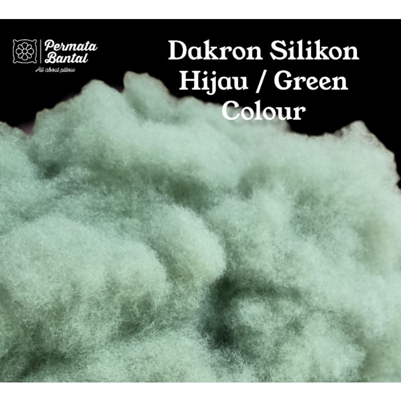 Dakron Silikon Warna Hijau / Green Colour