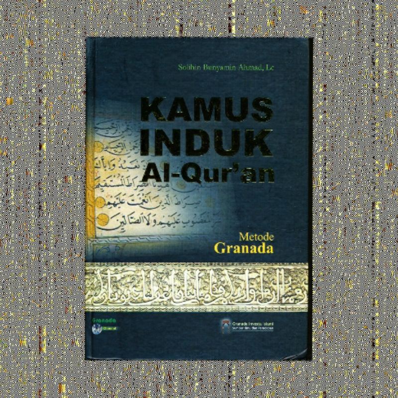 KAMUS INDUK ALQURAN METODE GRANADA