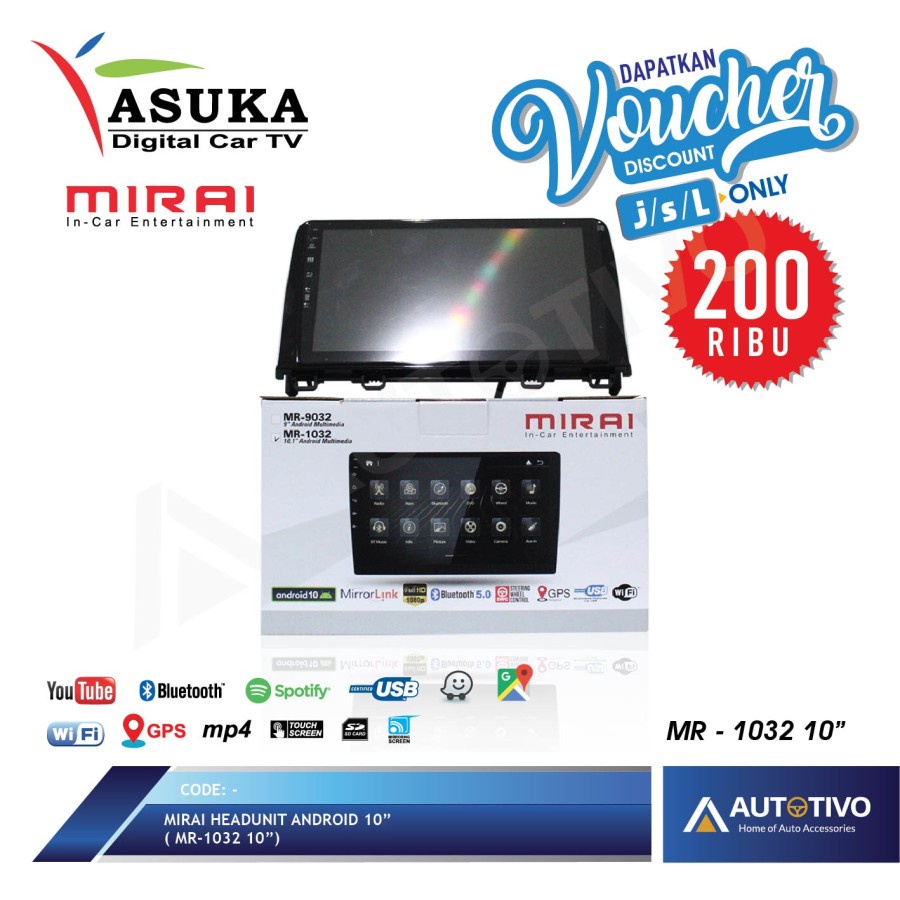 Mirai Headunit Android 10inch Head Unit MR-1032 MIRAI