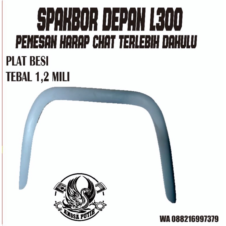 Slebor /Spakbor Depan L300