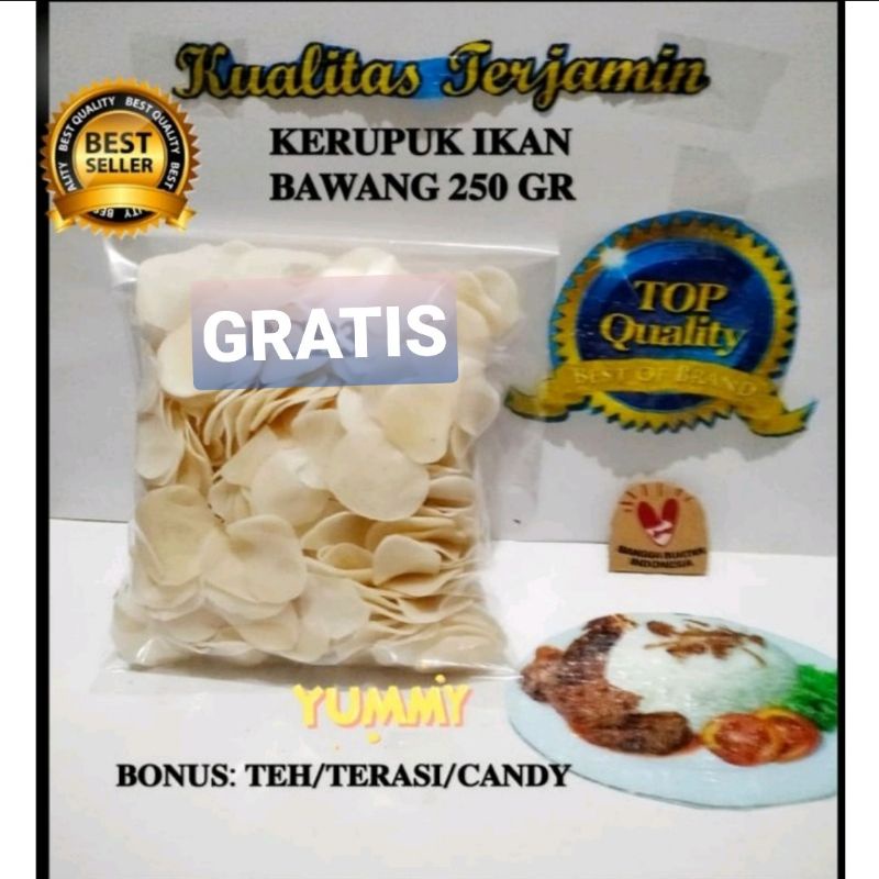 

@250 GR KERUPUK BAWANG IKAN BONUS TEH/TERASI/ CANDY