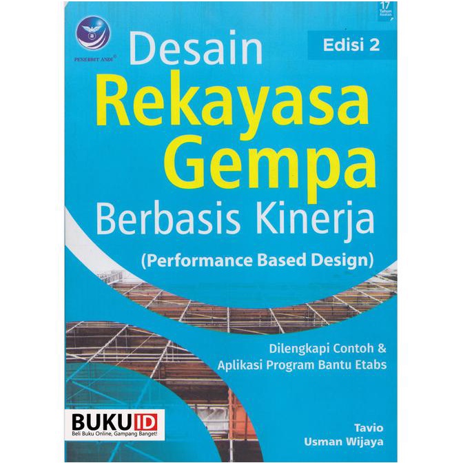 

Buku Desain Rekayasa Gempa Berbasis Kinerja (Performance Based Design)