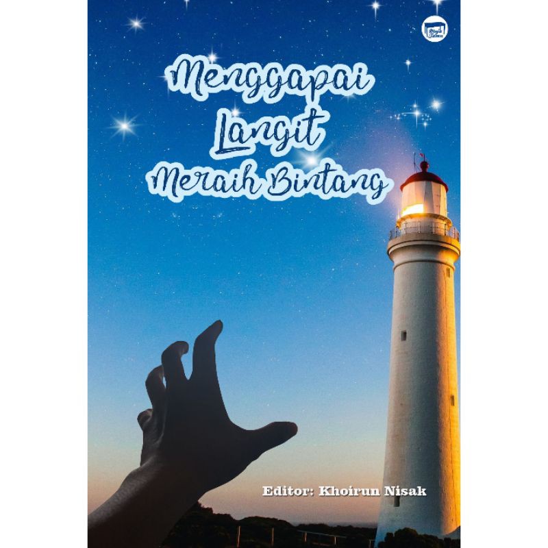 Jual Menggapai Langit Meraih Bintang | Shopee Indonesia