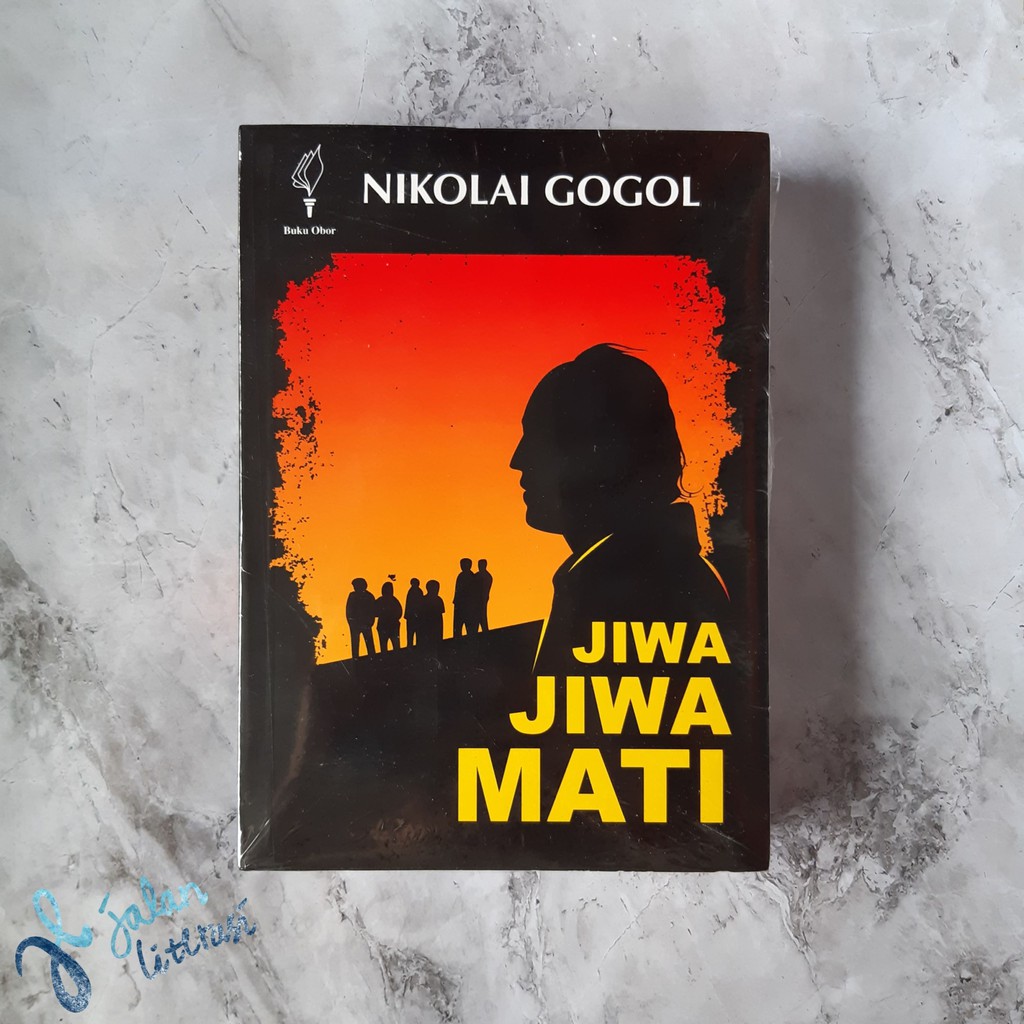 Jiwa-Jiwa Mati - Nikolai Vasilievich Gogol