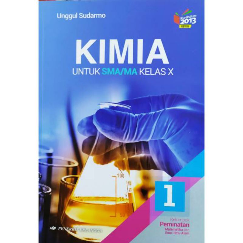 

Kimia untuk SMA/MA kelas X kurikulum 2013
