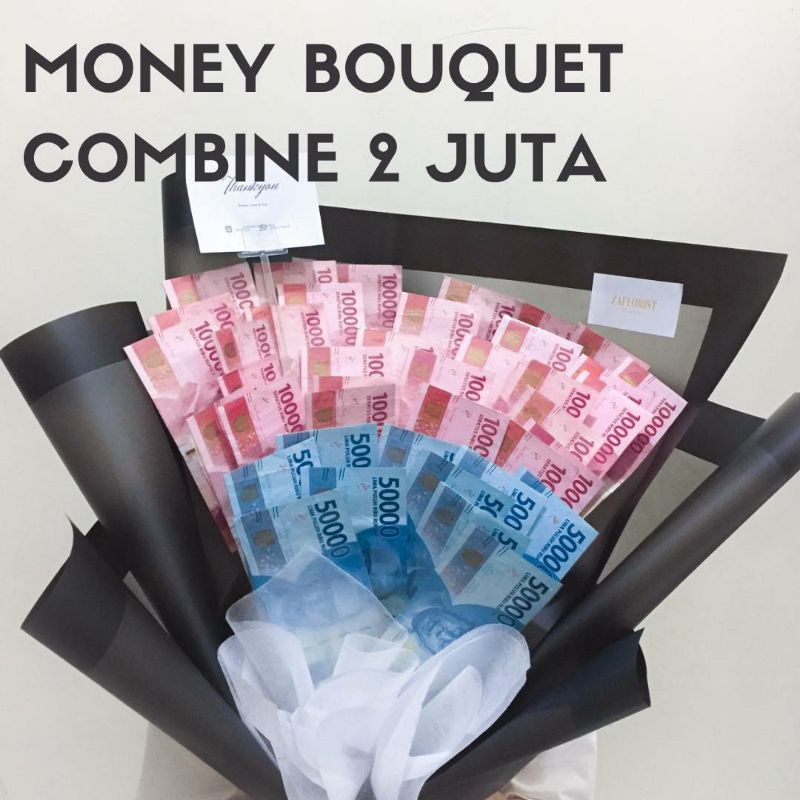 MONEY BOUQUET COMBINE 2 JUTA - BOUQUET UANG KOMBINASI 2 JUTA- GIFT BOUQUET COMBINE 2 JUTA