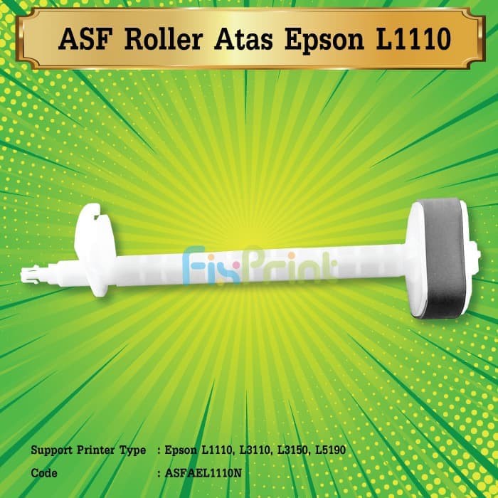 Pick Up Roller Epson L1110 L3110 ASF Roll Atas Printer Ink Tank EcoTank L3150 L4150 L4160 L5190