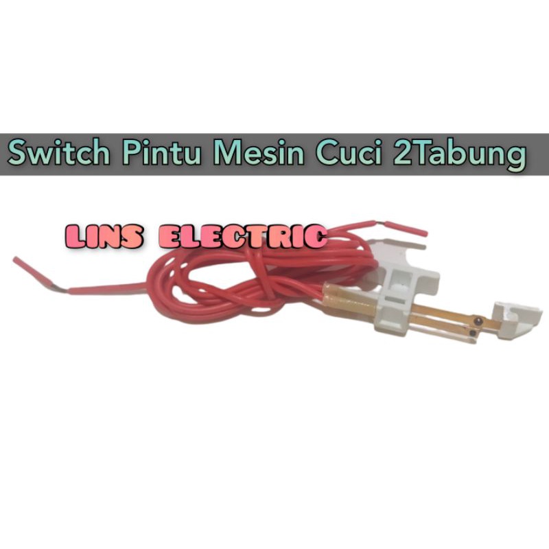 SWITCH PINTU MESIN CUCI 2TABUNG(SANKEN)