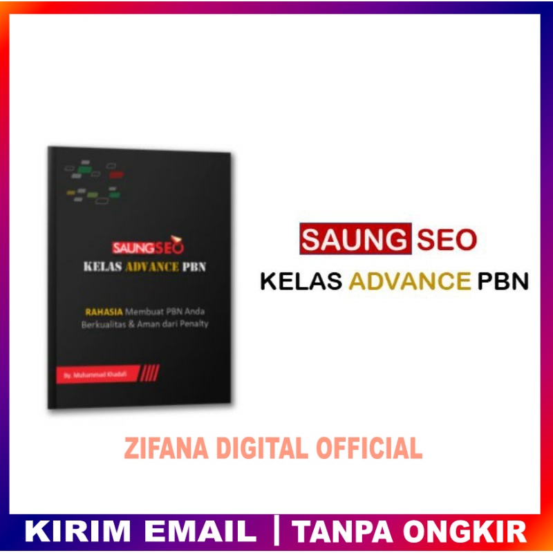 SAUNG SEO ADVANCE PBN - MENGUASAI RANK GOOGLE PRIVATE BLOG NETWORK BACKLINK - DIGITAL MARKETING ONLI