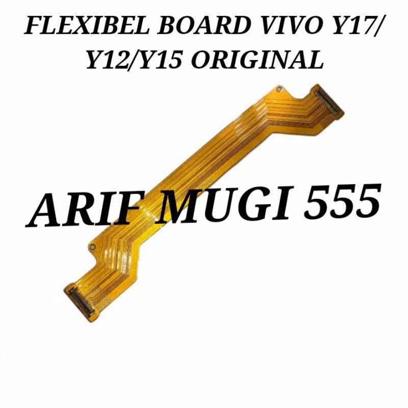 FLEXIBEL FLEXIBLE BOARD CONNECT LCD VIVO Y17/Y12/Y15 2019 ORIGINAL