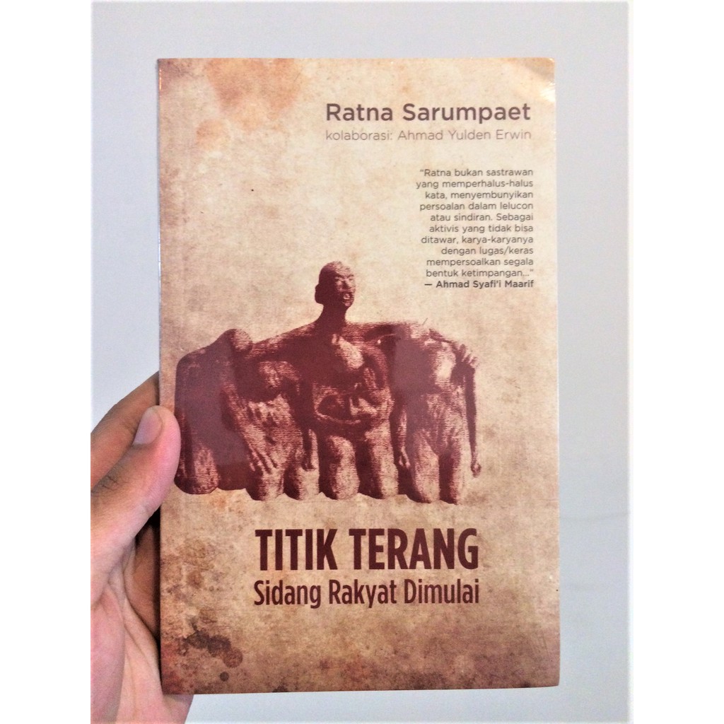 Titik Terang : Sidang Rakyat Dimulai (Ratna Sarumpaet; kolaborasi : Ahmad Yulden Erwin)