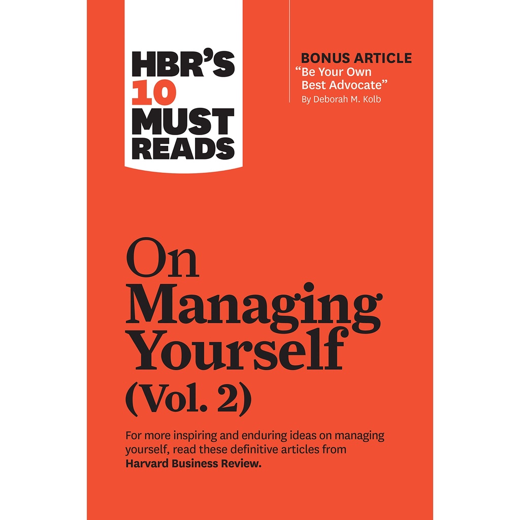 

HBR's 10 Must Reads on Managing Yourself, Vol. 2