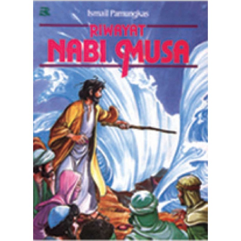 Buku Riwayat Nabi Musa Ismail Pamungkas