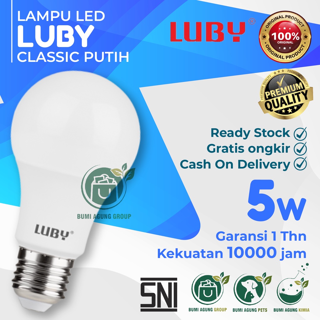 Lampu LED LUBY Classic Cahaya Putih 5W, 7W, 9W, 12W, 15W, 18W 24W 5 W 7 W 9 W 12 W 15 W 18 W 24 W 5 WATT 7 WATT 9 WATT 12 WATT 15 WATT 18 WATT 24 WATT WAT