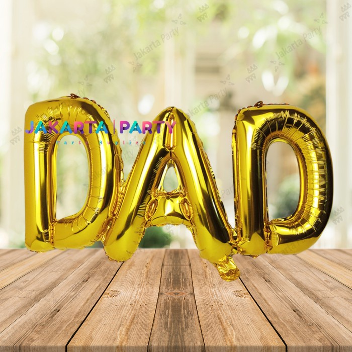 Balon Foil DAD Sambung / Balon Foil DAD / Balon Dad / Dad Foil Balloon