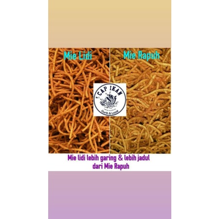 

CAP IKAN MIE LIDI & MIE RAPUH 250GR