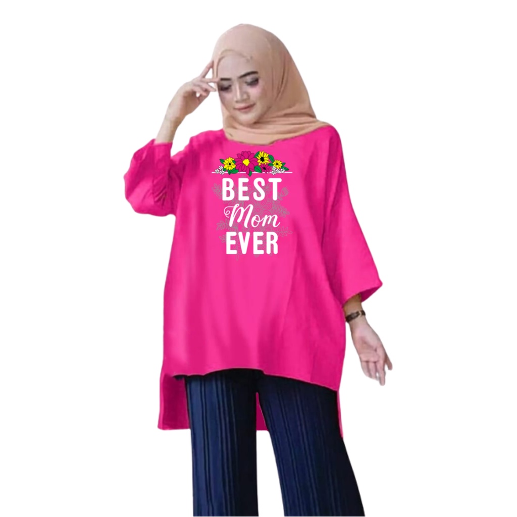 Tunik Jumbo Best Mom Ever/ Atasan Wanita XL, XXL