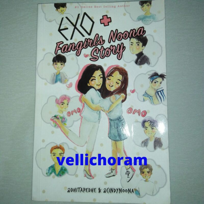 

BUKU EXO and FANGIRLS NOONA STORY - cindynoona dan dhitapedhe [PRELOVED]